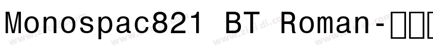 Monospac821 BT Roman字体转换